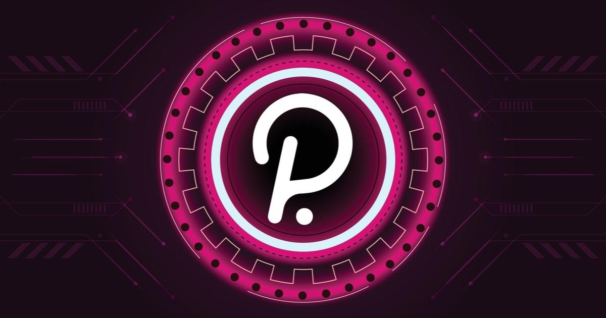 Polkadot DAO将DOT供应量限制在21亿，强调稀缺性特点